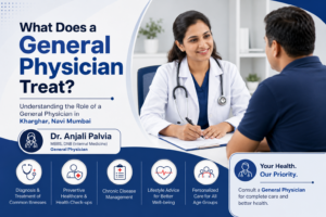 General Physician in Kharghar